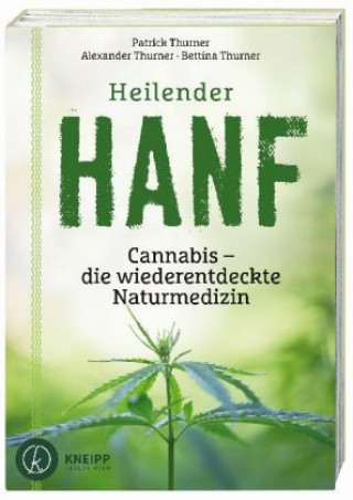 Kniha Heilender Hanf Alexander Thurner