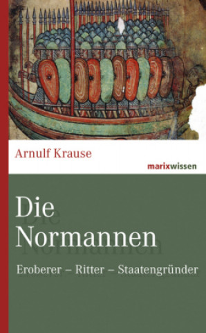 Kniha Die Normannen Arnulf Krause