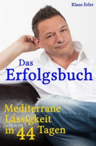 Libro Das Erfolgsbuch! Klaus Erler