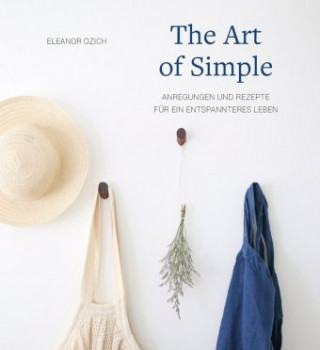 Carte The Art of Simple Eleanor Ozich