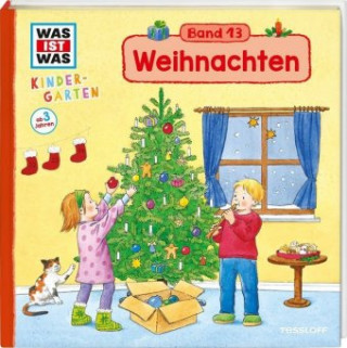 Kniha WAS IST WAS Kindergarten, Band 13. Weihnachten Andrea Weller-Essers