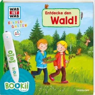 Kniha BOOKii WAS IST WAS Kindergarten Entdecke den Wald Andrea Weller-Essers