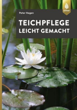 Книга Teichpflege leicht gemacht Peter Hagen