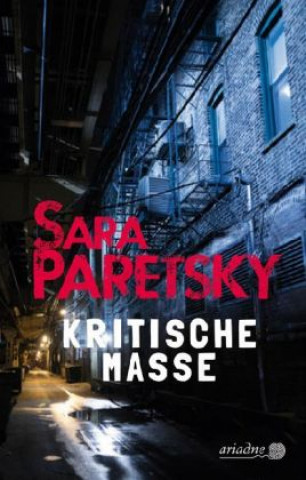 Könyv Kritische Masse Sara Paretsky