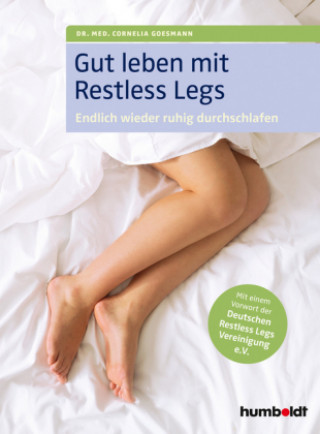 Knjiga Gut leben mit Restless Legs Cornelia Goesmann