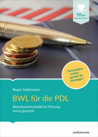 Könyv BWL für die PDL Birger Schlürmann