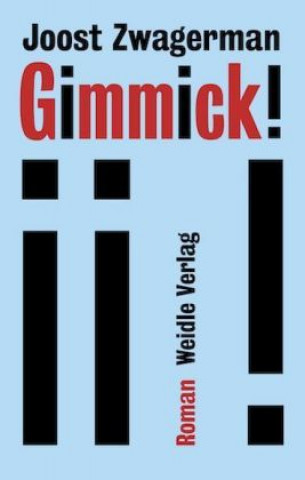 Kniha Gimmick! Joost Zwagerman