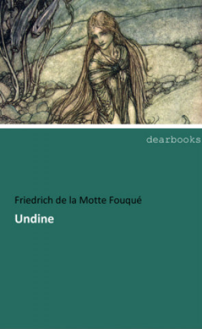 Книга Undine Friedrich de la Motte Fouqué
