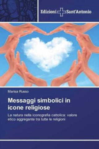 Kniha Messaggi simbolici in icone religiose Marisa Russo