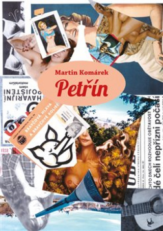 Kniha Petřín Martin Komárek