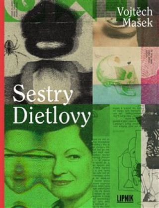 Könyv Sestry Dietlovy Vojtěch Mašek