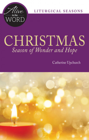 Książka Christmas, Season of Wonder and Hope Catherine Upchurch