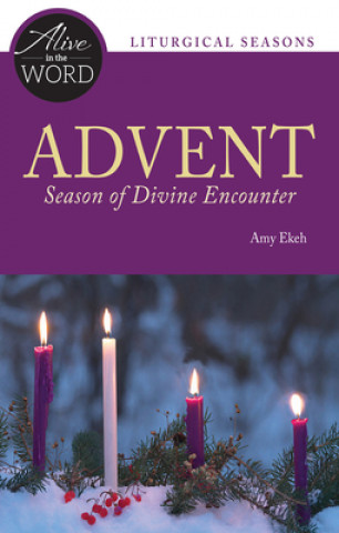Könyv Advent, Season of Divine Encounter Amy Ekeh