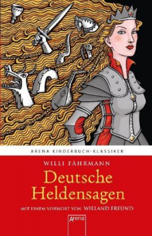 Kniha Deutsche Heldensagen Willi Fährmann