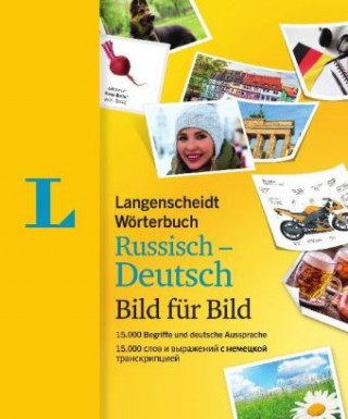 Kniha Langenscheidt Wörterbuch Russisch-Deutsch Bild für Bild - Bildwörterbuch Redaktion Langenscheidt