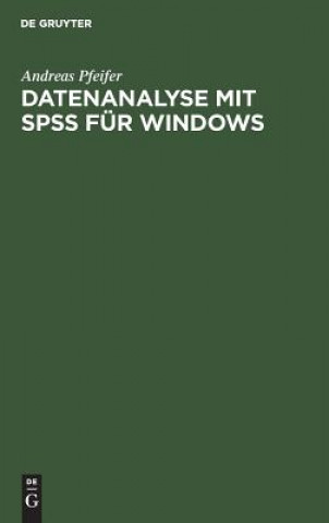 Book Datenanalyse mit SPSS fur Windows Andreas Pfeifer