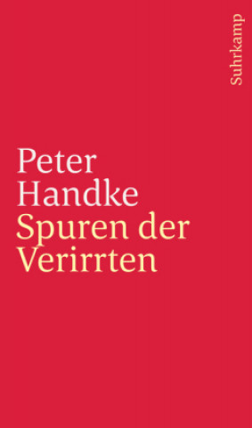 Könyv Spuren der Verirrten Peter Handke