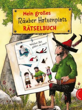 Kniha Der Räuber Hotzenplotz: Mein großes Räuber Hotzenplotz-Rätselbuch Otfried Preußler