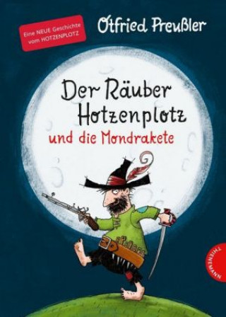 Könyv Der Rauber Hotzenplotz und die Mondrakete Otfried Preußler
