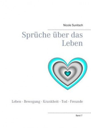 Książka Sprüche über das Leben Nicole Sunitsch