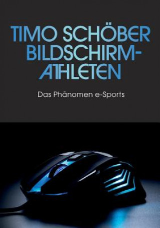 Buch Bildschirm-Athleten Timo Schöber