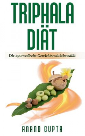 Knjiga Triphala Diat Anand Gupta