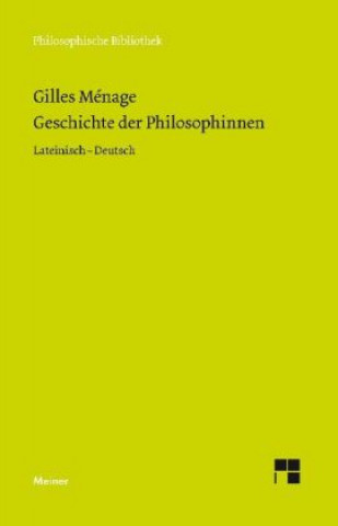 Kniha Geschichte der Philosophinnen Gilles Ménage
