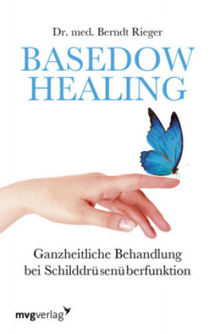 Kniha Basedow Healing Berndt Rieger