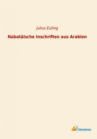 Книга Nabatäische Inschriften aus Arabien Julius Euting