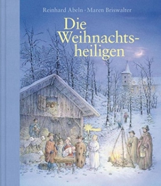 Książka Die Weihnachtsheiligen Reinhard Abeln