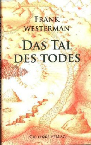Kniha Das Tal des Todes Frank Westerman