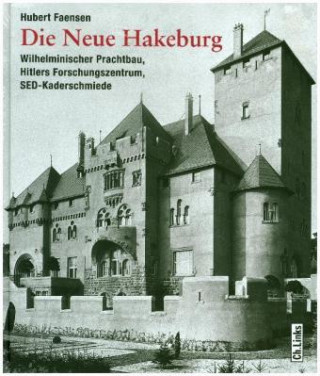Kniha Die Neue Hakeburg Hubert Faensen