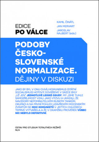 Könyv Podoby československé normalizace Kamil Činátl
