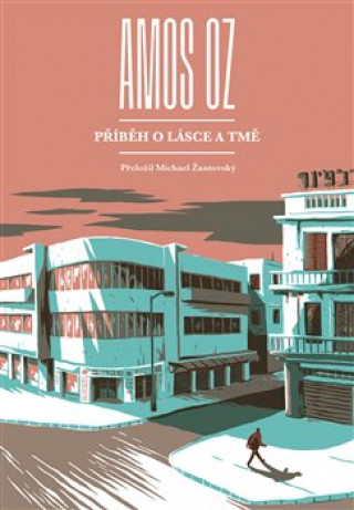 Kniha Příběh o lásce a tmě Amos Oz