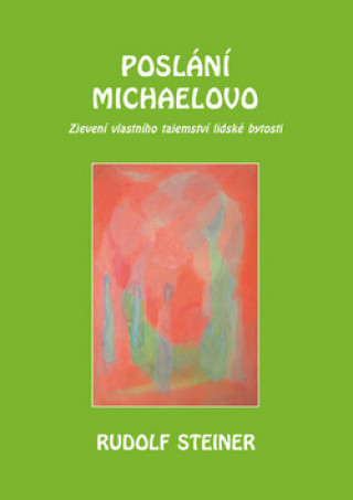 Книга Poslání Michaelovo Rudolf Steiner