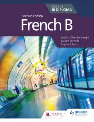 Książka French B for the IB Diploma Second Edition Lauren Lechelle