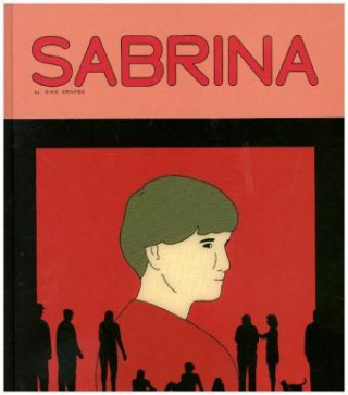 Kniha Sabrina Nick Drnaso