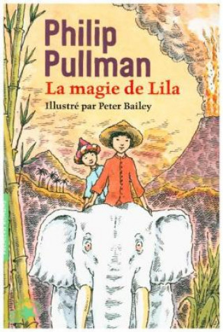 Knjiga La magie de Lila Philip Pullman