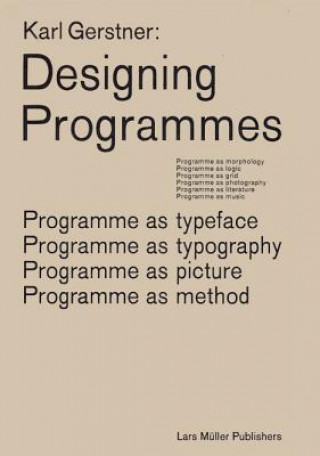 Carte Karl Gerstner: Designing Programmes Karl Gerstner