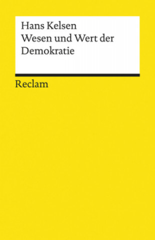 Kniha Vom Wesen und Wert der Demokratie Hans Kelsen