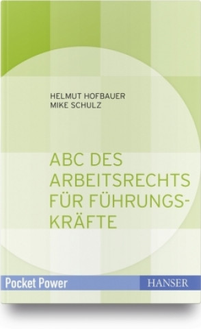 Knjiga Arbeitsrecht für Führungskräfte Helmut Hofbauer