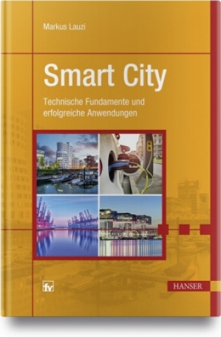 Kniha Smart City Markus Lauzi