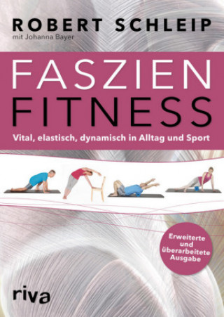 Könyv Faszien-Fitness Robert Schleip