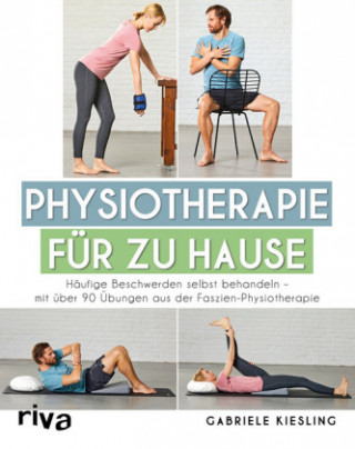 Kniha Physiotherapie für zu Hause Gabriele Kiesling
