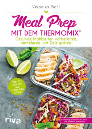 Kniha Meal Prep mit dem Thermomix® Veronika Pichl