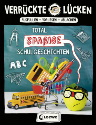 Kniha Verrückte Lücken - Total spaßige Schulgeschichten Jens Schumacher