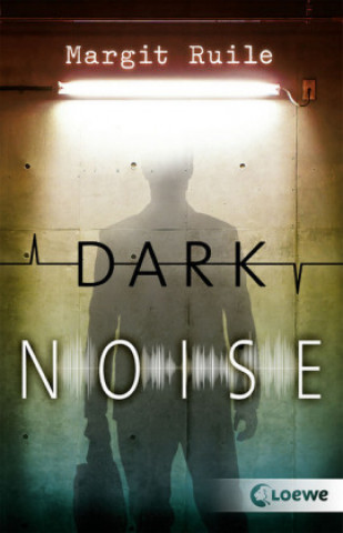 Buch Dark Noise Margit Ruile