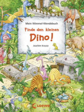 Kniha Mein Wimmel-Wendebuch - Finde den kleinen Dino! / Finde das blaue Auto! Joachim Krause