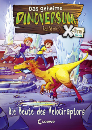 Kniha Das geheime Dinoversum Xtra - Die Beute des Velociraptors Rex Stone