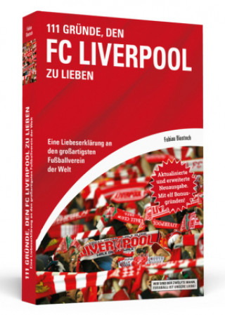 Könyv 111 Gründe, den FC Liverpool zu lieben Fabian Biastoch
